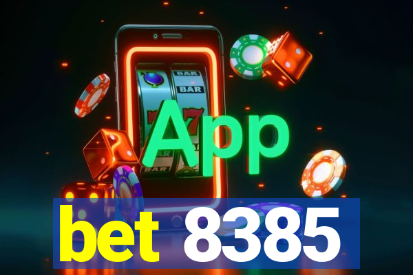 bet 8385